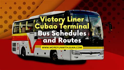 VICTORY LINER CUBAO TERMINAL GUIDE: Bus .
